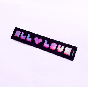 ALL LOVE Holographic Slap Sticker